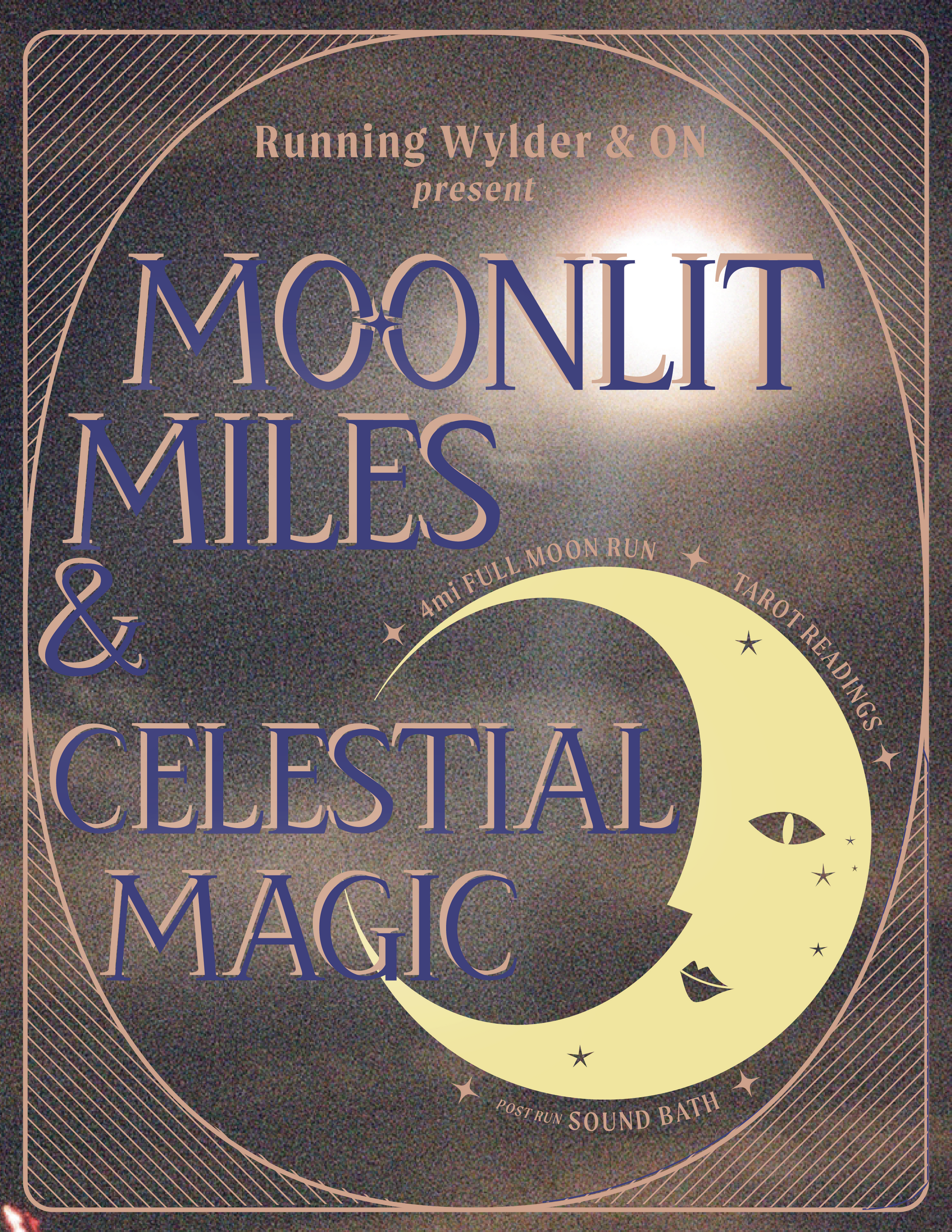 Wednesday Nov 5th - Moonlit Miles + Celestial Magic