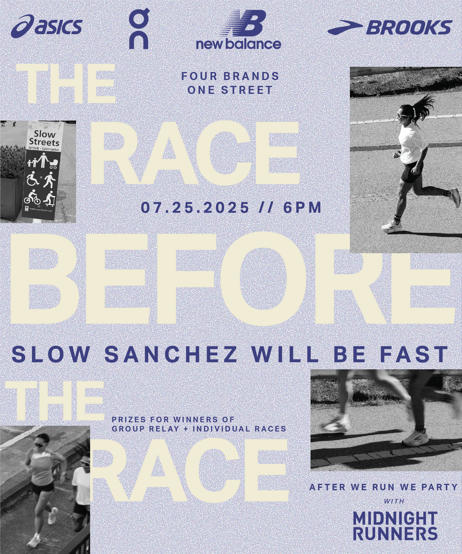 Friday July 25 @ 6pm The Race Before The Race