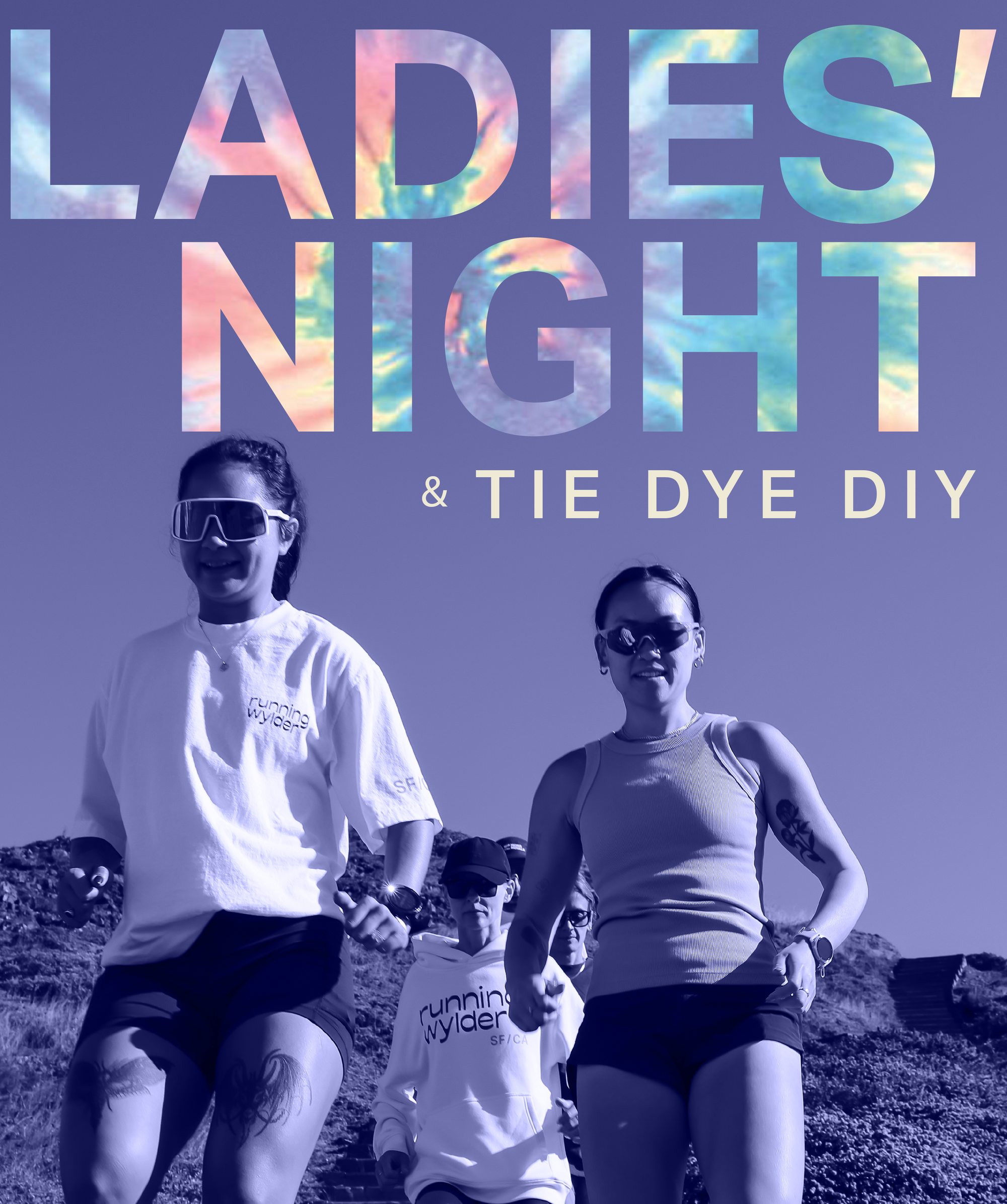 Thursday 08.07 : Ladies Night + Special Tie Dye DIY