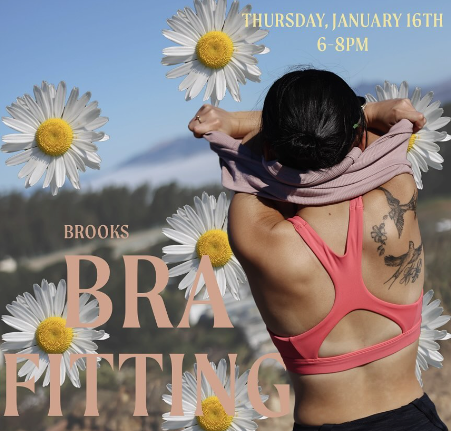 January 16th 6-8pm // Bra Fitting w/ Brooks Running