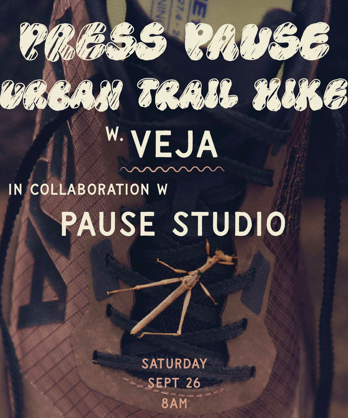 Saturday Sept 26th @ 8a : Urban Hike w. VEJA + Pause Studio