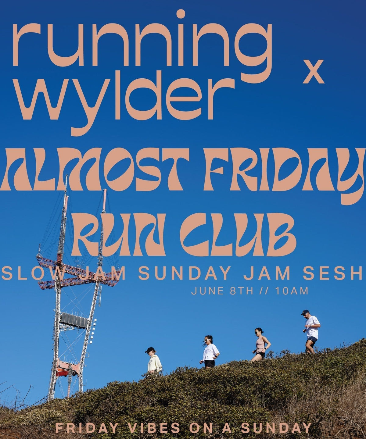 Sunday June 8 @ 10a : Slow Jam Sunday x Almost Friday Run Club