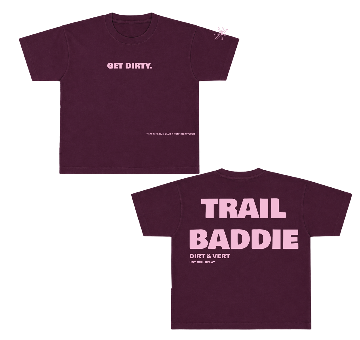 Hot Girl Relay 3 : TRAIL BADDIE TEES
